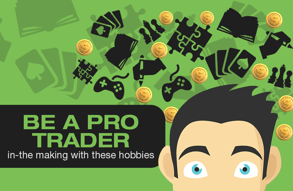 Jadilah trader profesional dengan hobi-hobi ini